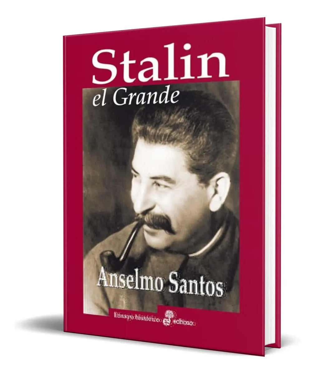 Portada de Libro Stalin, El Grande [anselmo Santos ] Original