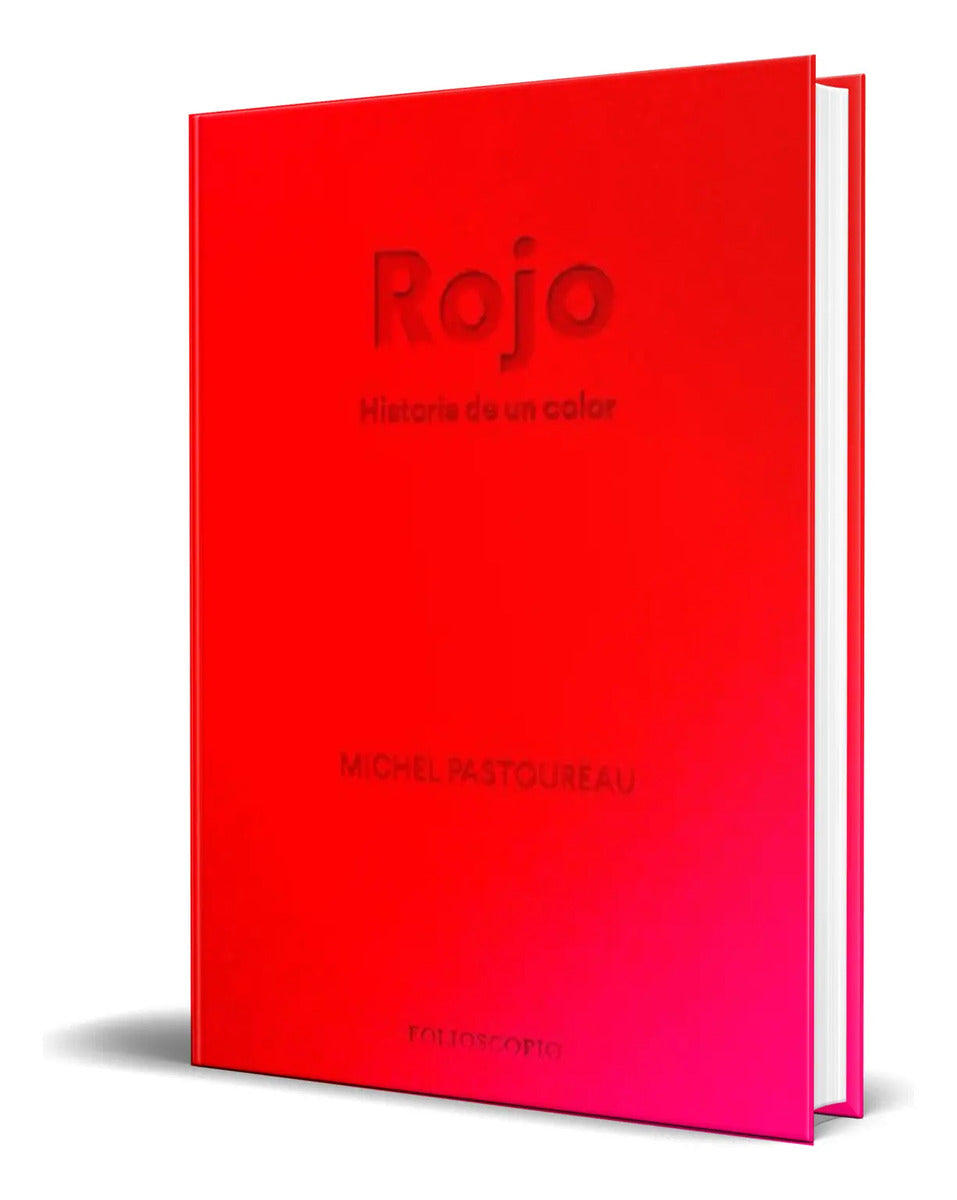 Portada de Libro Rojo. Historia De Un Color Michel Pastoureau Original
