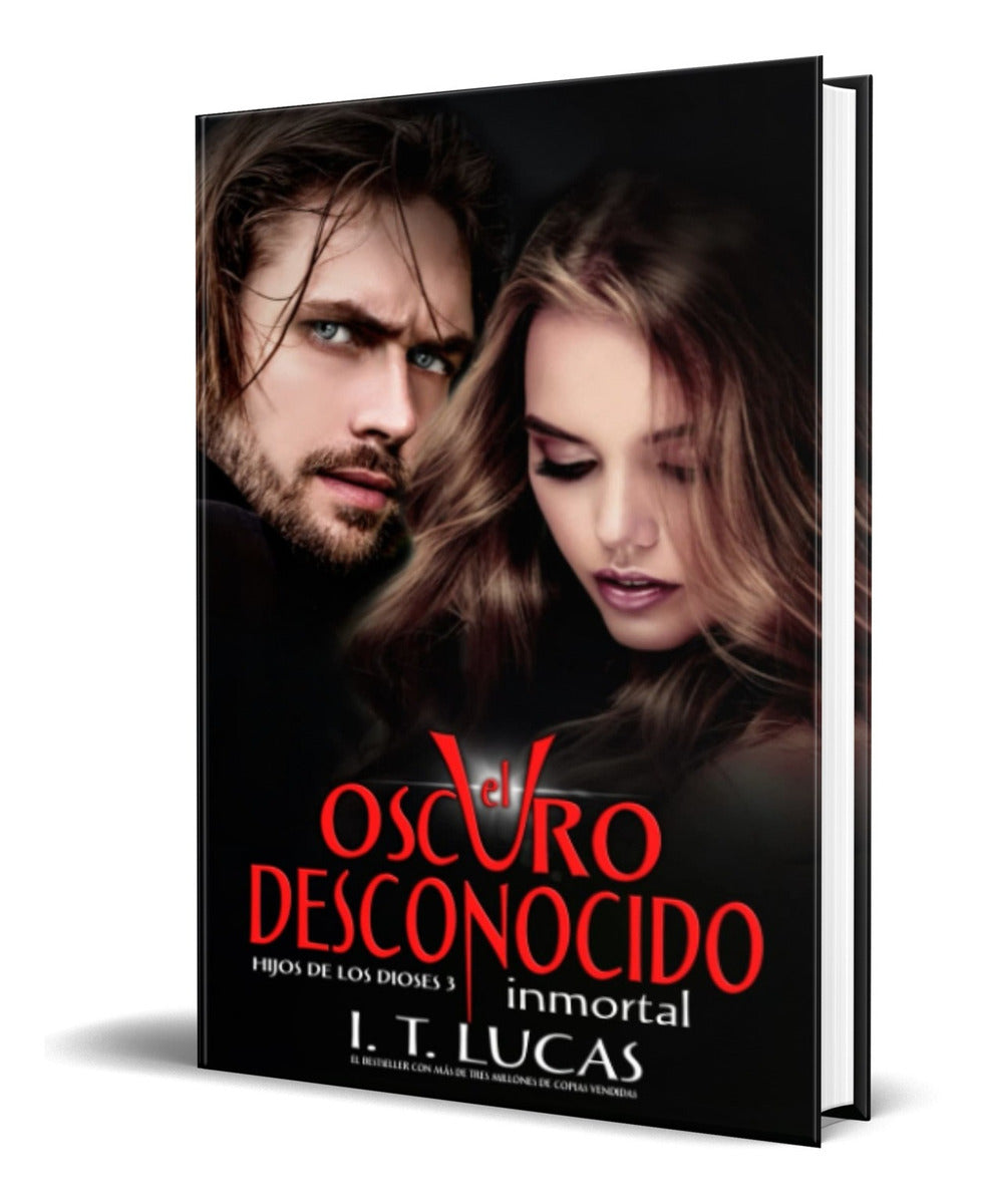 Portada de Libro El Oscuro Desconocido Inmortal [ Original ]