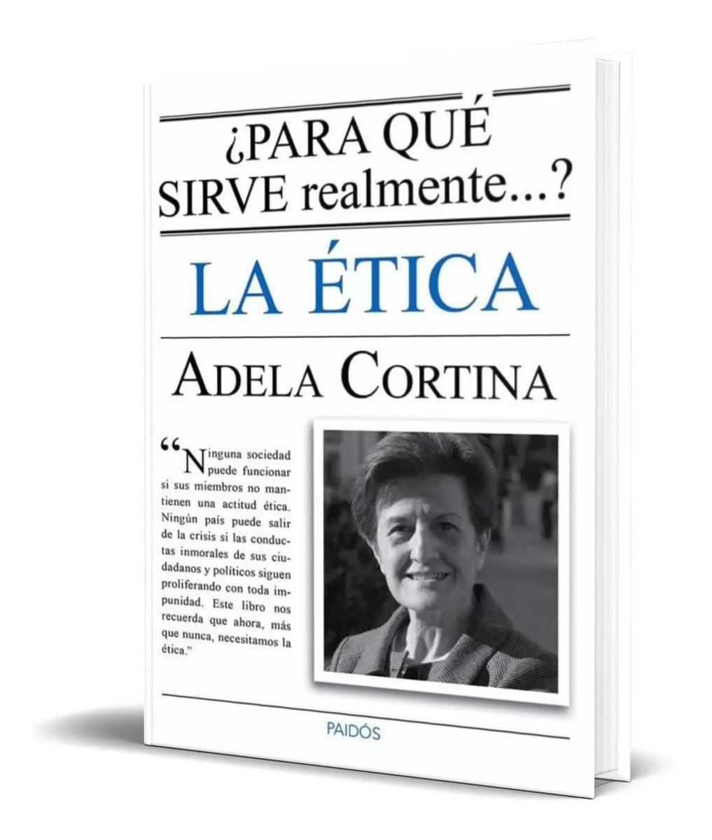 Portada de Libro ¿ Para Que Sirve La Ética? [ Adela Cortina ] Original