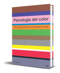 Portada de Psicología Del Color Por Eva Heller
