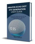 Portada de Libro Amazon Echo Dot 4th Generation User Guide Original