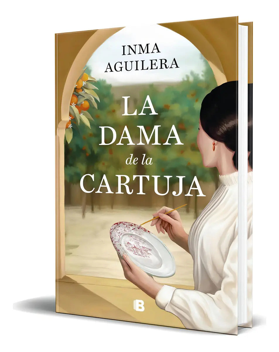 Portada de Libro La Dama De La Cartuja [ Inma Aguilera ] Original, De Inma Aguilera., Vol. 1. Editorial B, Tapa Dura En Espa…
