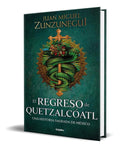 Portada de El Regreso De Quetzalcóatl [ Una Historia Sagrada De México]