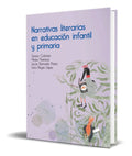 Portada de Narrativas Literarias En Educacion Infantil Y Primaria