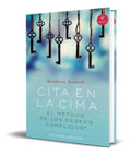 Portada de Libro Cita En La Cima [ El Metodo De Los Deseos Cumplidos ]