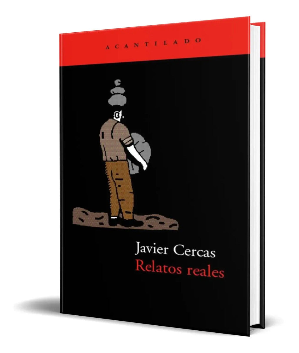Portada de Libro Relatos Reales [ Javier Cercas ] Original