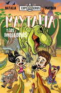 Portada de Maytalia Y Los Dinosaurios, De Natalia. 4you2 Editorial Martínez Roca México, Tapa Blanda En Español, 2021