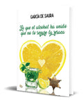 Portada de Libro Lo Que El Alcohol Ha Unido Que No Lo Separe La Resaca