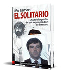 Portada de Me Llaman El Solitario Biografia De Un Asaltante De Bancos