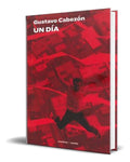 Portada de Libro Un Día [ Gustavo Cabezón ] Original