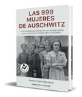 Portada de Libro Las 999 Mujeres De Auschwitz [ Original ]