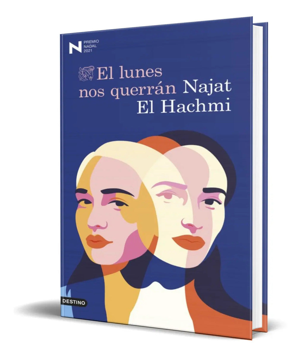 Portada de Libro El Lunes Nos Querran [ Najat El Hachmi ] Original