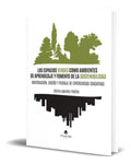 Portada de Libro Los Espacios Verdes Como Ambientes De Aprendizaje