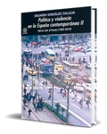 Portada de Libro Política Y Violencia En La España Contemporánea Ii