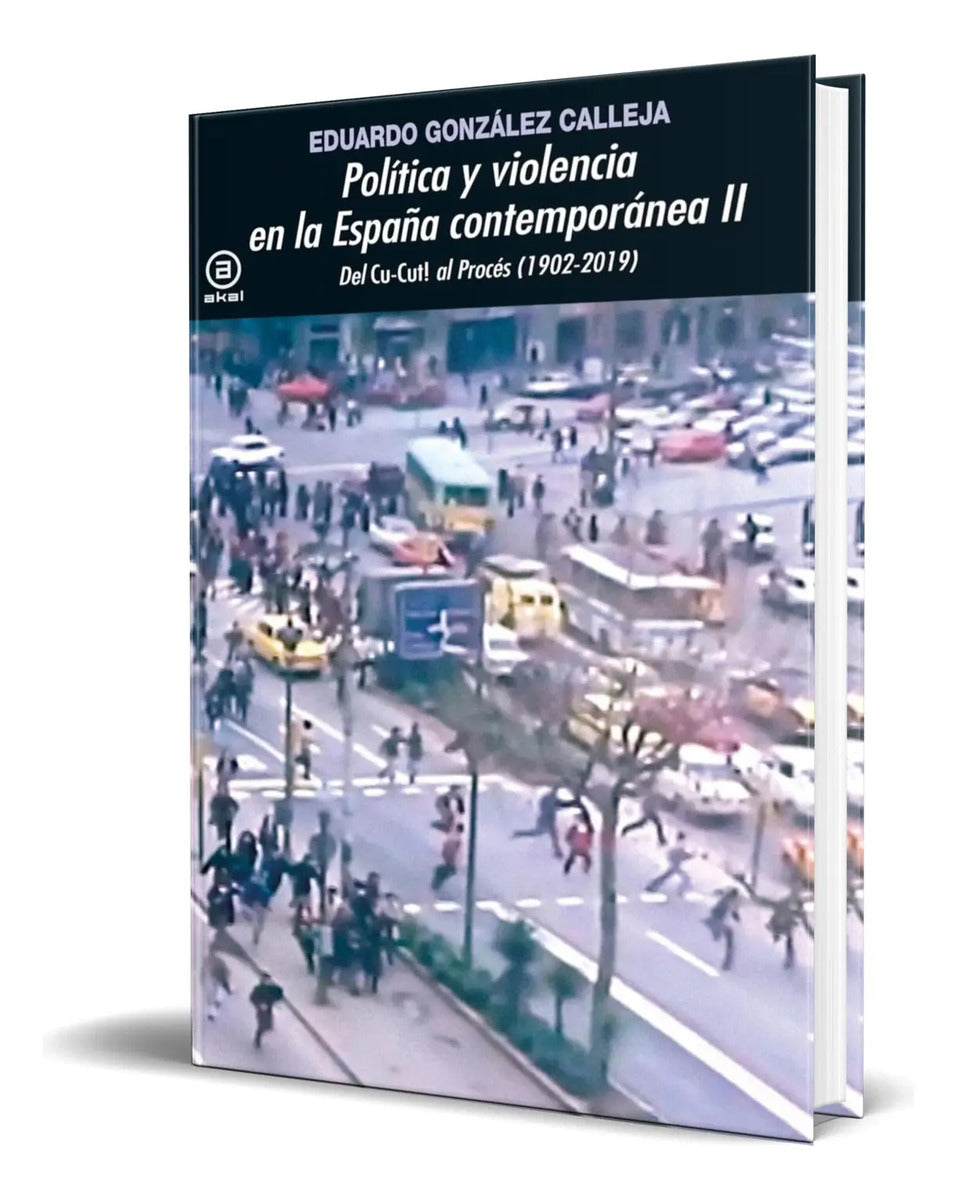 Portada de Libro Política Y Violencia En La España Contemporánea Ii