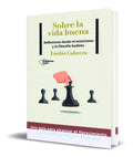 Portada de Libro Sobre La Vida Buena [ Emilio Cabrera ] Original