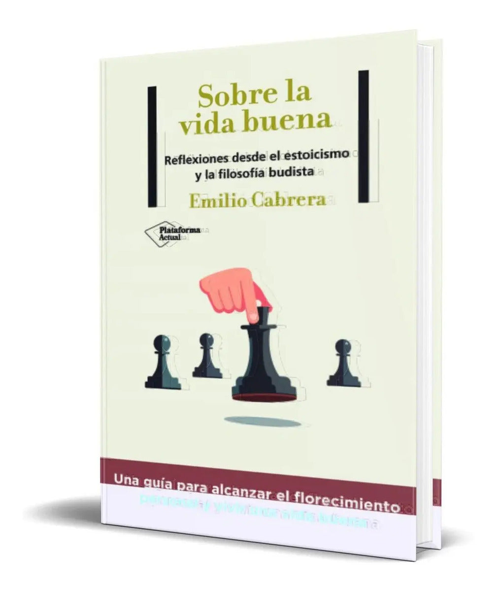 Portada de Libro Sobre La Vida Buena [ Emilio Cabrera ] Original