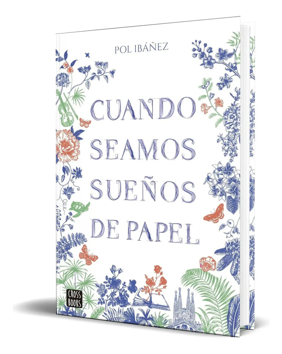 Portada de Libro Cuando Seamos Sueños De Papel [ Pol Ibáñez ] Original