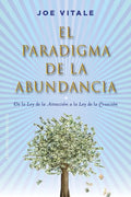 Portada de El Paradigma De La Abundancia, De Vitale, Joe. Editorial Ediciones Obelisco S.l., Tapa Blanda En Español