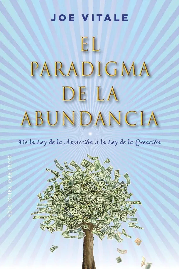 Portada de El Paradigma De La Abundancia, De Vitale, Joe. Editorial Ediciones Obelisco S.l., Tapa Blanda En Español