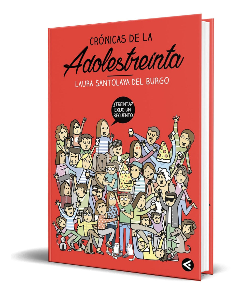 Portada de Libro Crónicas De La Adolestreinta Laura Santolaya Original