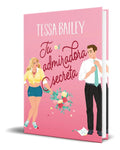 Portada de Libro Tu Admiradora Secreta [ Tessa Bailey ] Original