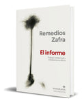 Portada de Libro El Informe [ Remedios Zafra ] Original
