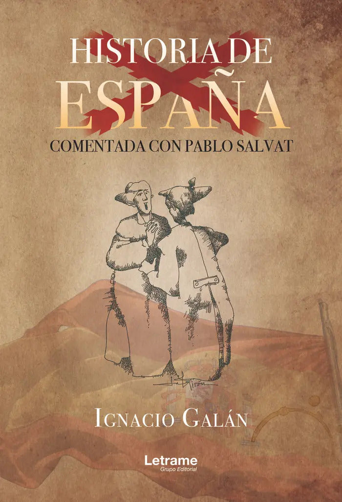 Portada de Historia De España Comentada Con Pablo Salvat: Comentada Con Pablo Salvat, De Galán, Ignacio., Vol. 1. Editorial…