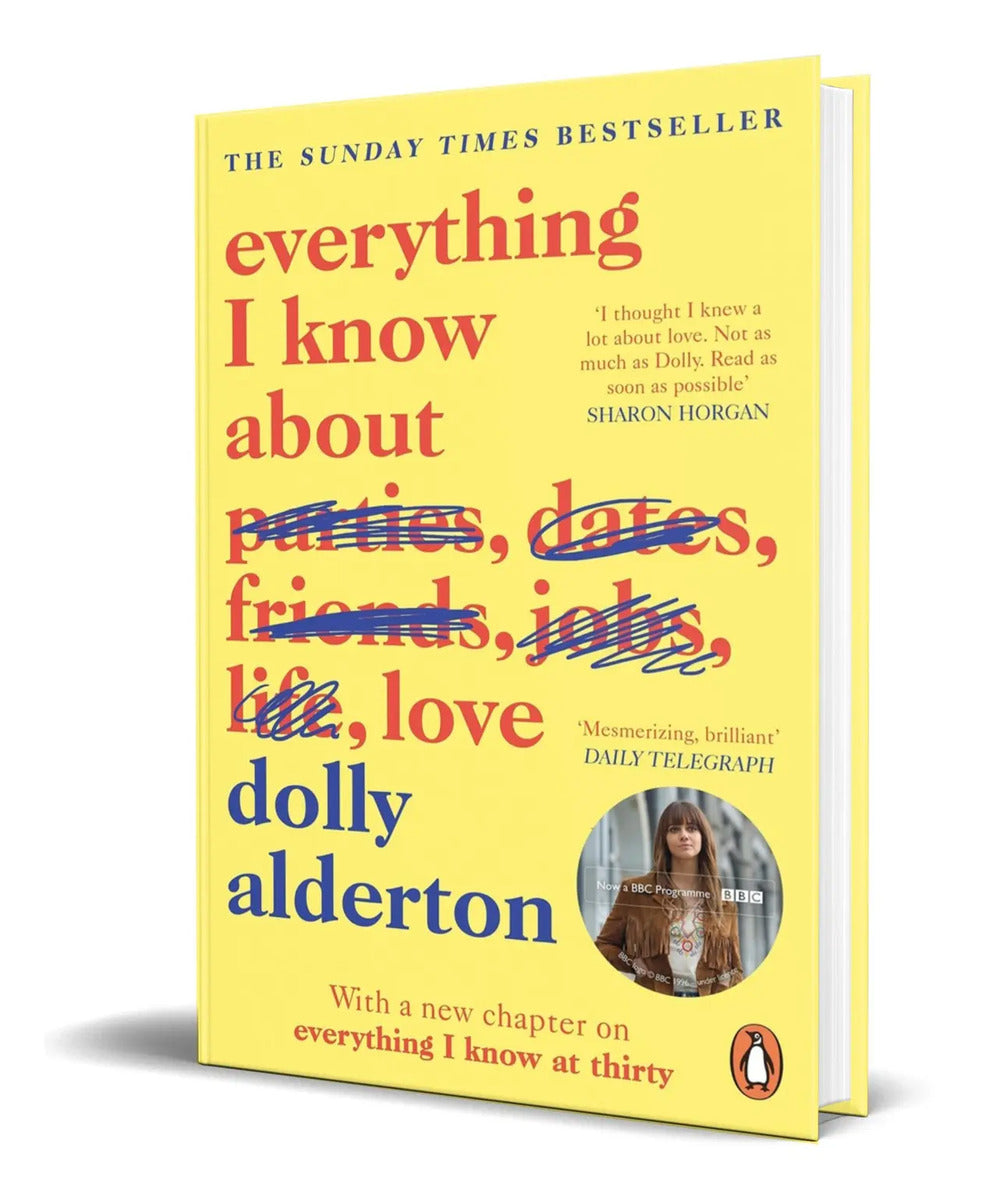 Portada de Libro Everything I Know About Love [ Dolly Alderton ]