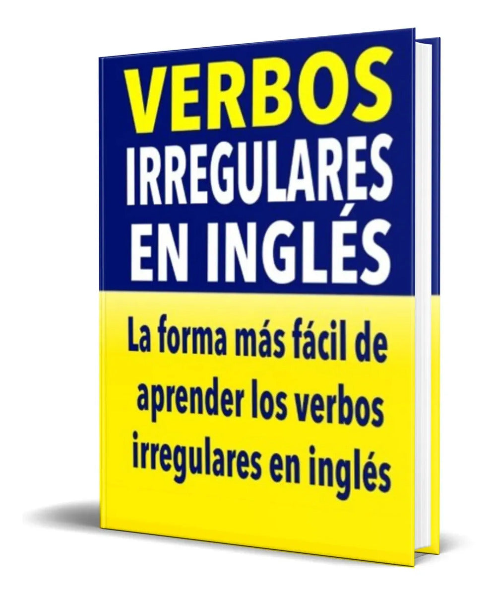 Portada de Libro Verbos Irregulares En Inglés [ Aprende Fácil ]