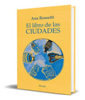 Portada de Libro El Libro De Las Ciudades [ Ana Rossetti ] Original