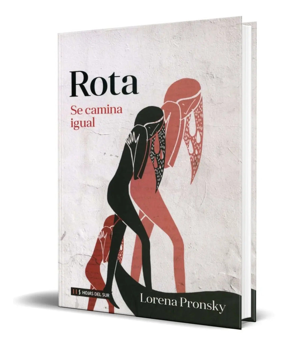 Portada de Libro Rota Se Camina Igual - Lorena Pronsky [ Original ]