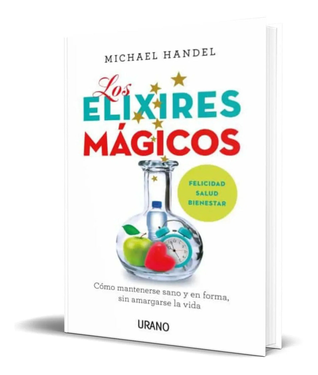 Portada de Libro Los Elixires Magicos [ Michael Handel ] Original