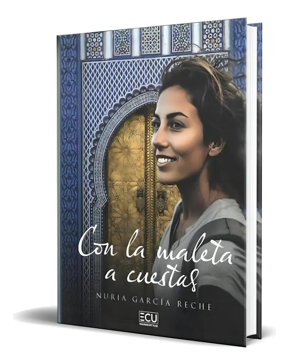 Portada de Libro Con La Maleta A Cuestas [ Nuria García Reche] Original, De Nuria García Reche. Editorial Mankell Editorial,…