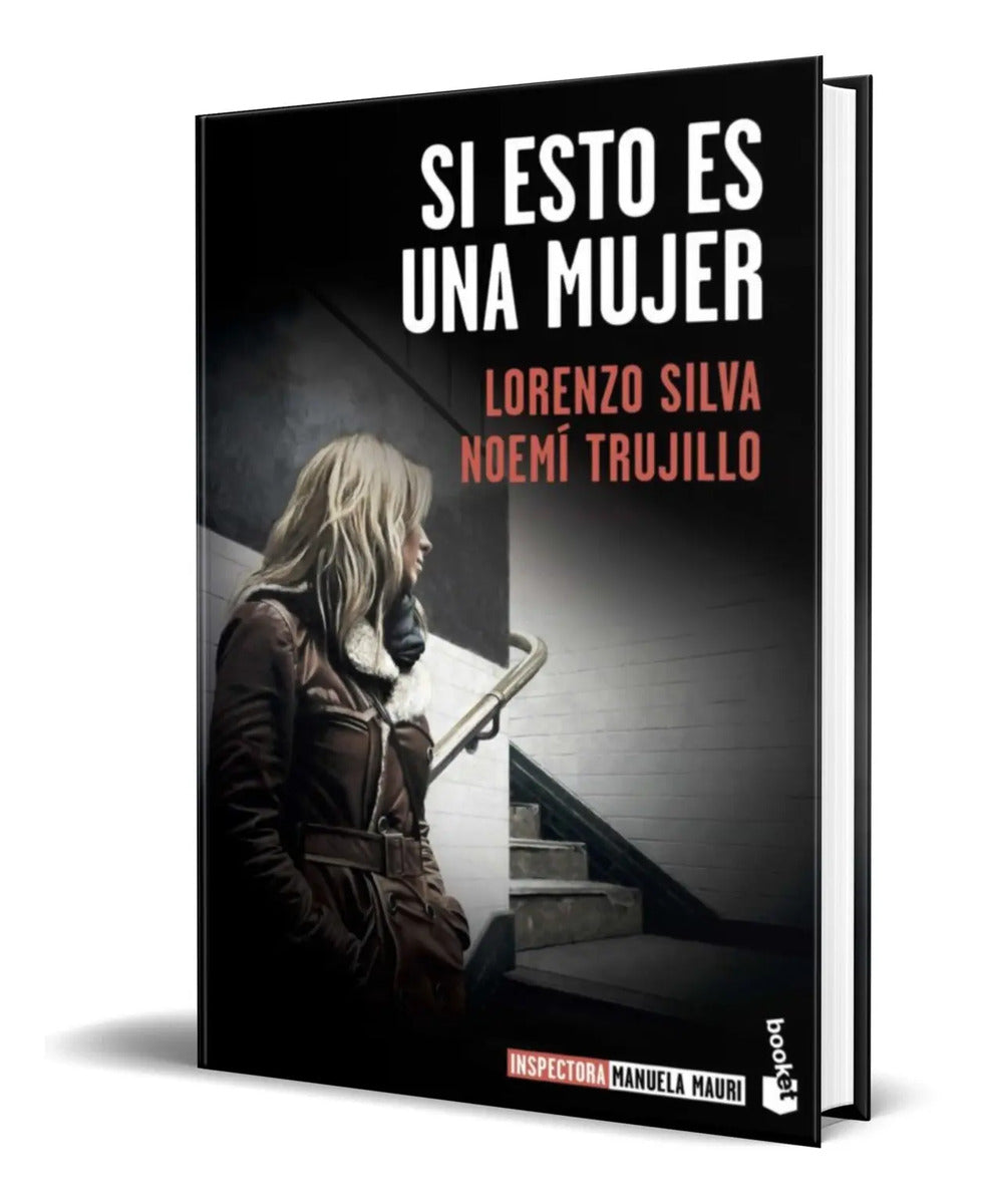 Portada de Libro Si Esto Es Una Mujer [ Lorenzo Silva ] Original