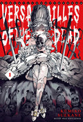 Portada de Versailles Of The Dead 1, De Suekane, Kumiko. Editorial Milky Way ,ediciones, Tapa Blanda En Español