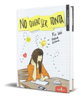 Portada de Libro No Quiero Ser Tonta [ Francisco Mena Erena ] Original