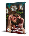 Portada de Libro Duración De Un Fantasma [ Ismael Martinez B.] Original
