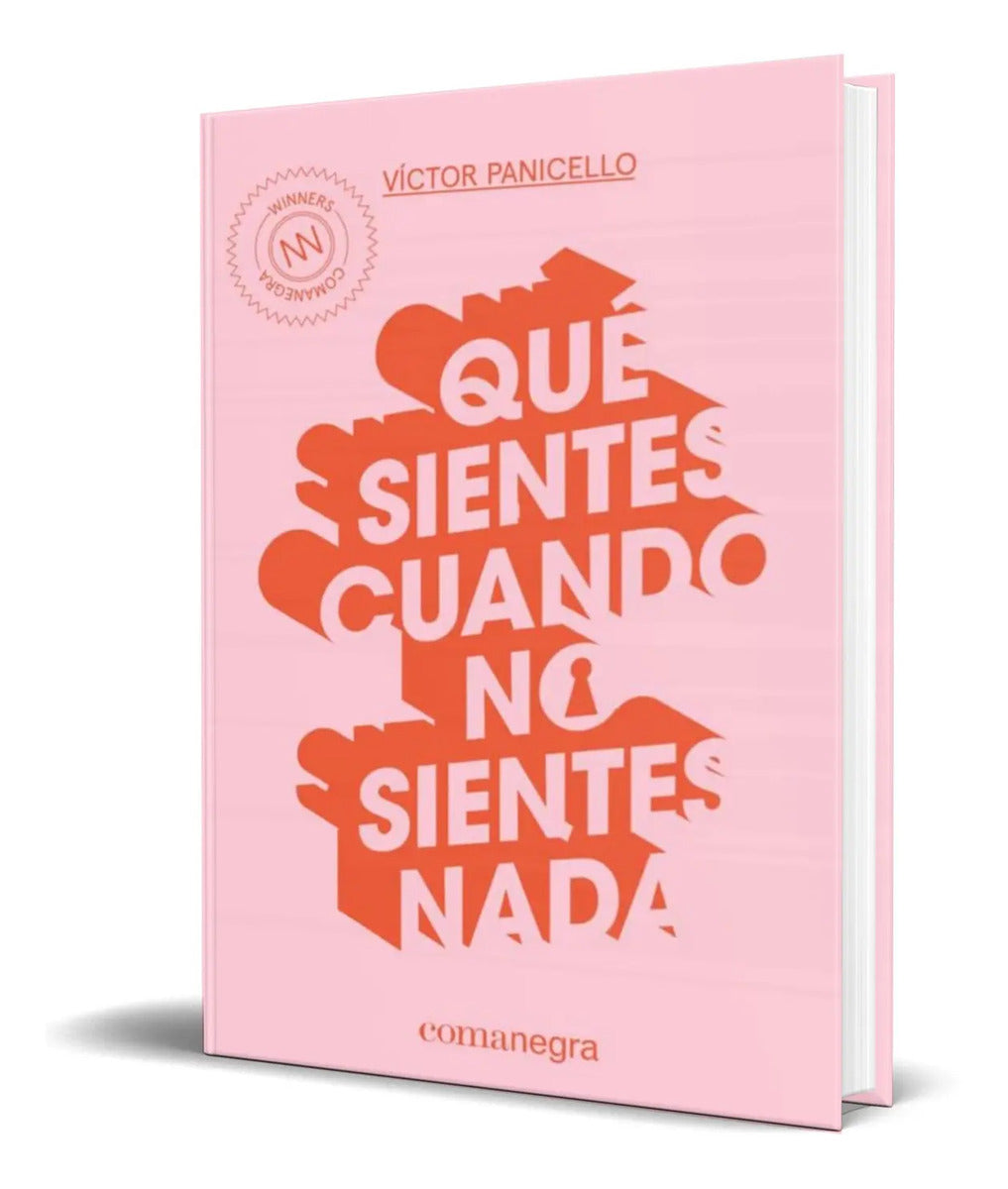 Portada de Libro Que Sientes Cuando No Sientes Nada [ Original ]