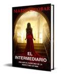 Portada de Libro El Intermediario [ Mario Escobar ] Original