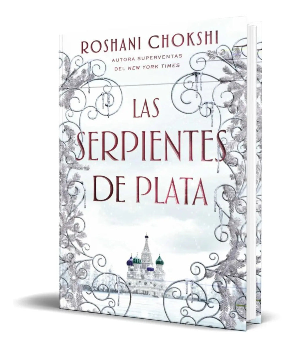 Portada de Libro Las Serpientes De Plata [ Roshani Chokshi ] Original