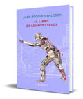Portada de El Libro De Los Monstruos [ Juan Rodolfo Wilcock ] Original