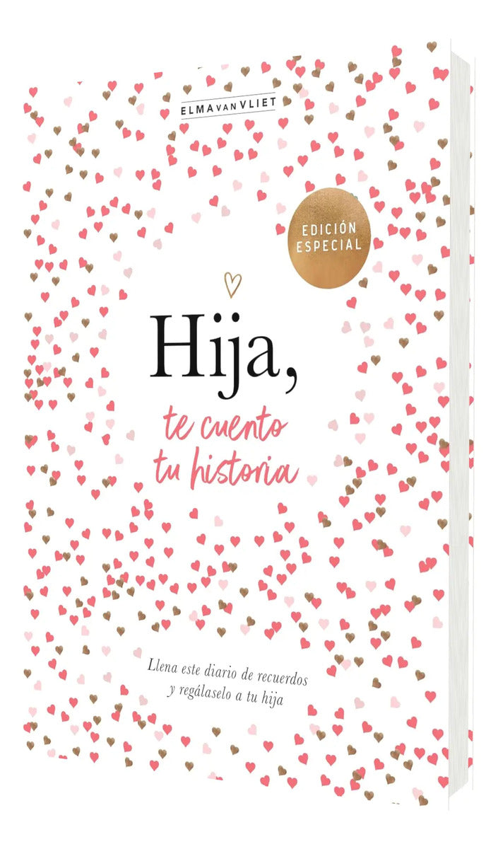 Portada de Hija, Te Cuento Tu Historia [ Elma Van Vliet] Diario Vergara