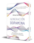 Portada de Libro Generacion Dopamina [ Anna Lembke ] Original