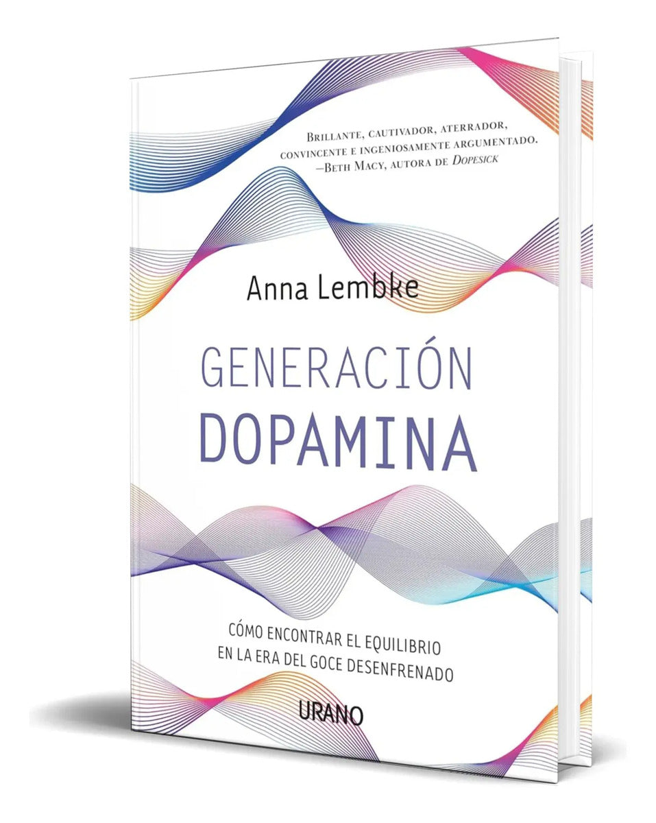 Portada de Libro Generacion Dopamina [ Anna Lembke ] Original