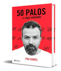 Portada de Libro 50 Palos - Pau Donés [ Original ] Jarabe De Palo