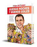 Portada de Libro Buenas Noches Y Buenos Goles [ Original ]