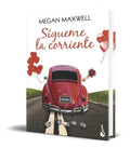 Portada de Libro Sígueme La Corriente - Megan Maxwell [ Original ]
