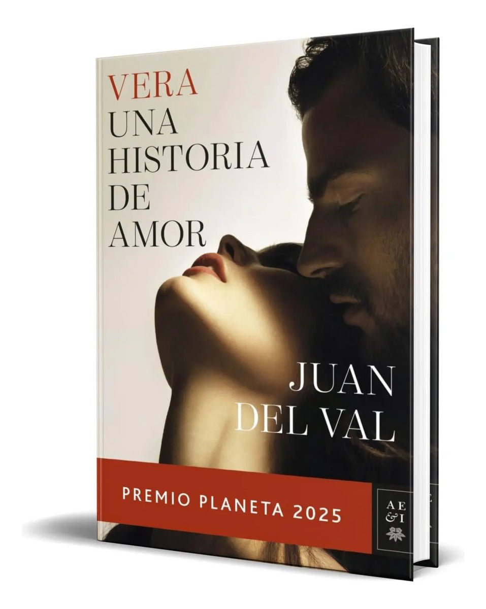 Portada de Vera Historia De Amor Premio Planeta 2025